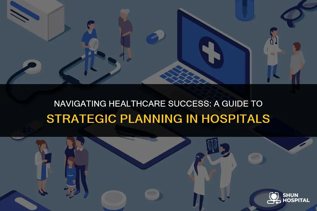 what is strategic planning hospital