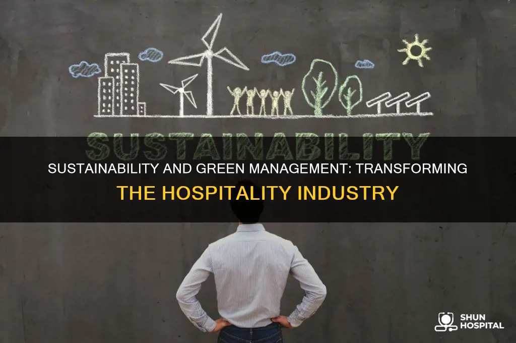what is sustainability and green management in the hospitality industry