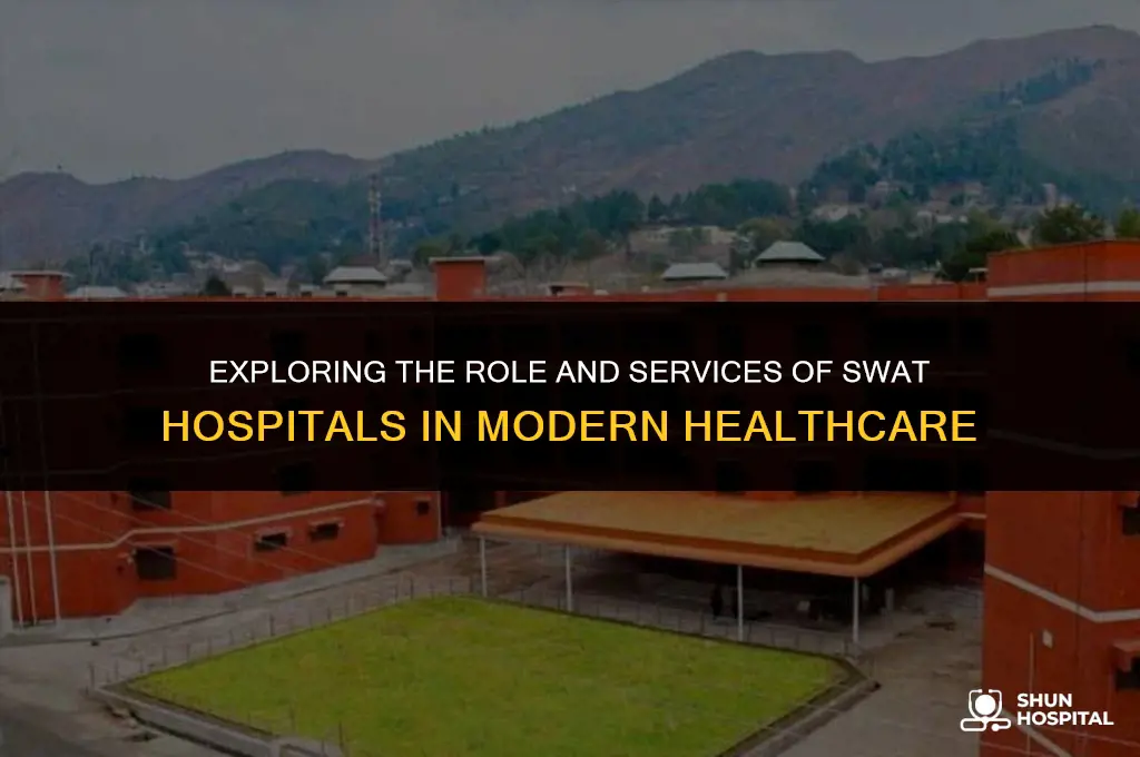 what is swat hospital
