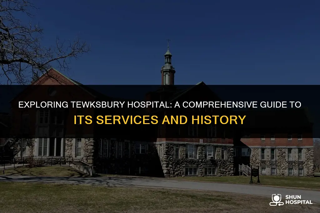 what is tewksbury hospital