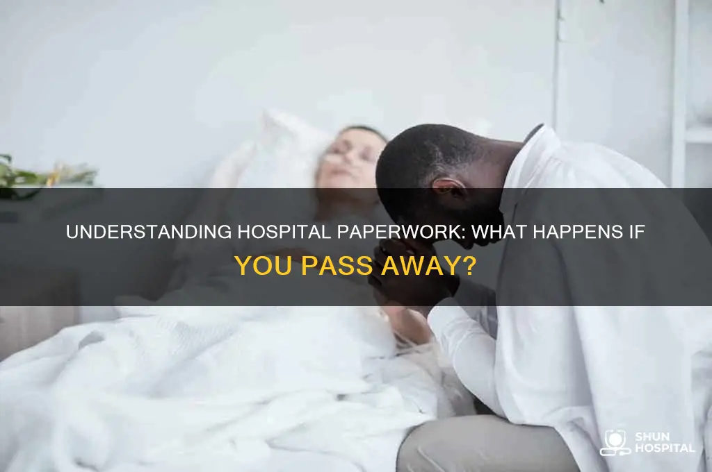 what is that hospital paperwork if you where to die