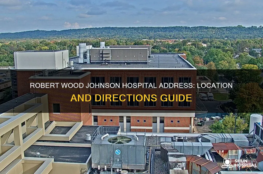 what is the address for robert wood johnson hospital