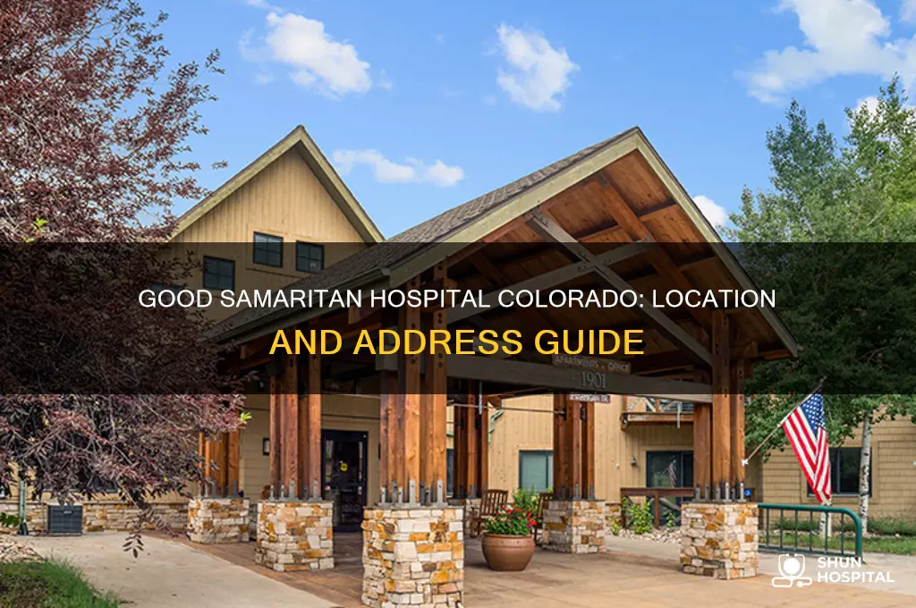 what is the address of good samaritan hospital in colorado