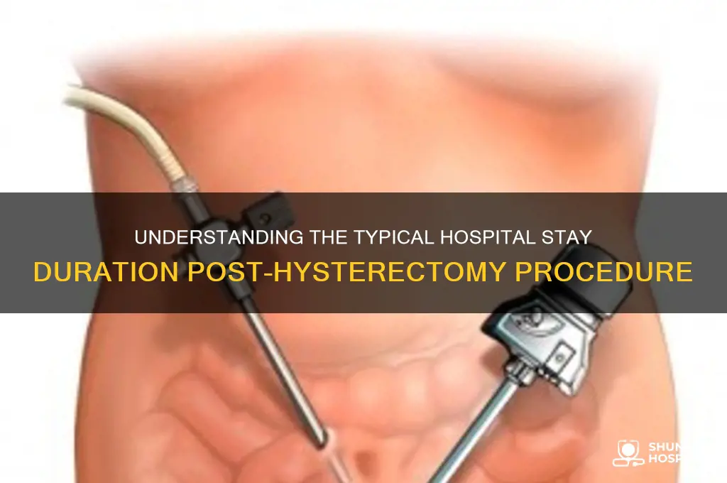 what is the average hospital stay after a hysterectomy