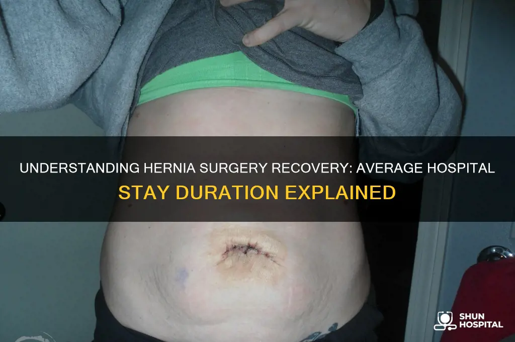 what is the average hospital stay for a hernia operation