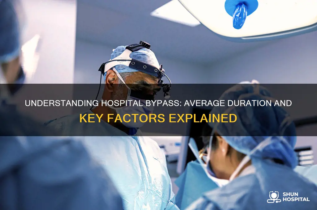 what is the average number of hours for hospital bypass