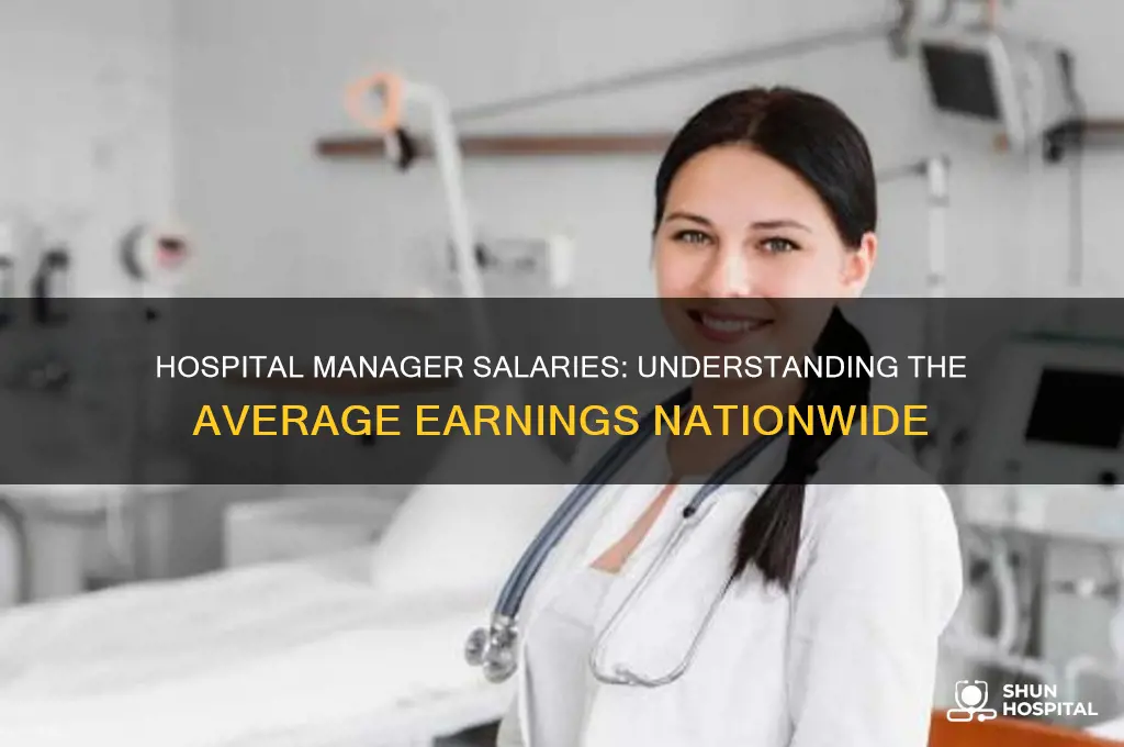 what is the average salary of a hospital manager
