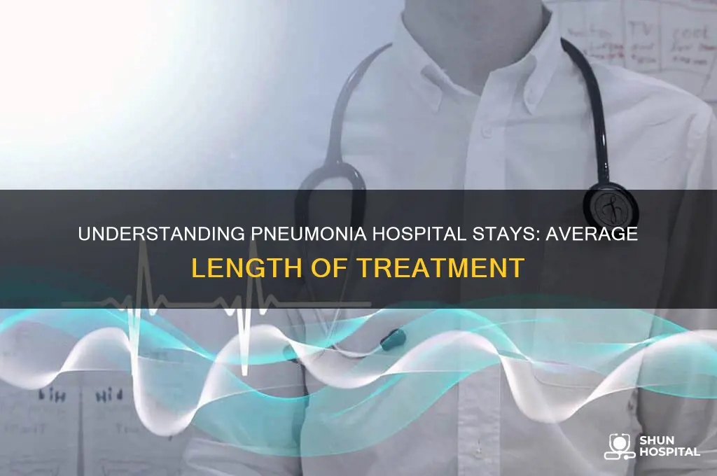 what is the average stay in the hospital for pnuemonia