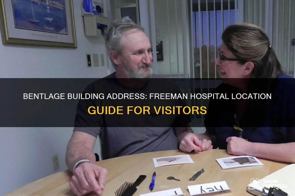 what is the bentlage building address at freeman hospital