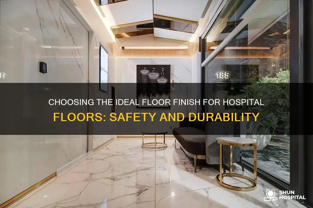 what is the best floor finish for hospital floors