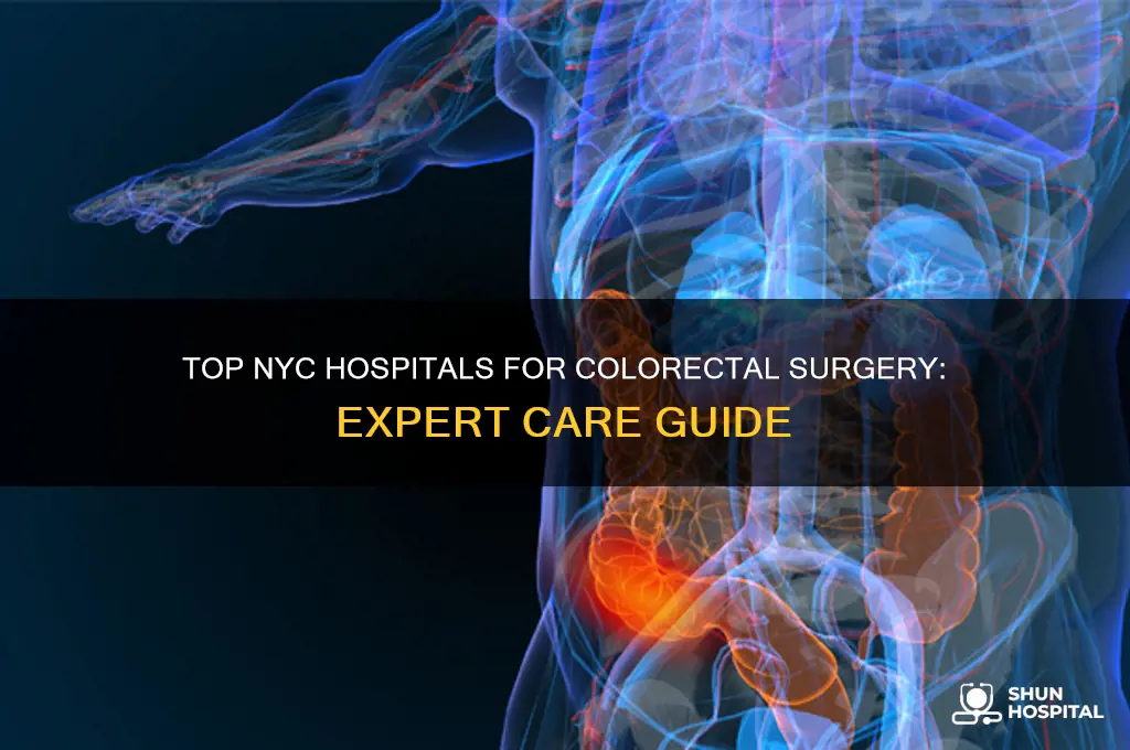 what is the best hospital for colorectal surgery in nyc