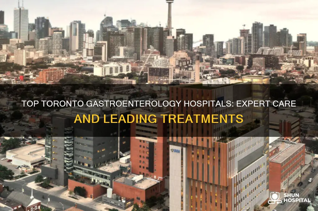 what is the best hospital for gastroenterology in toronto