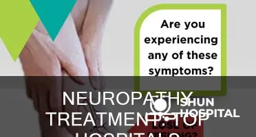 what is the best hospital for neuropathy