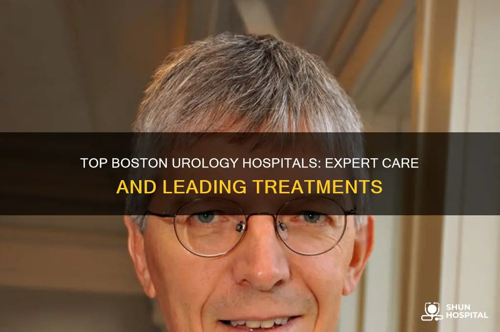 what is the best hospital for urology in boston