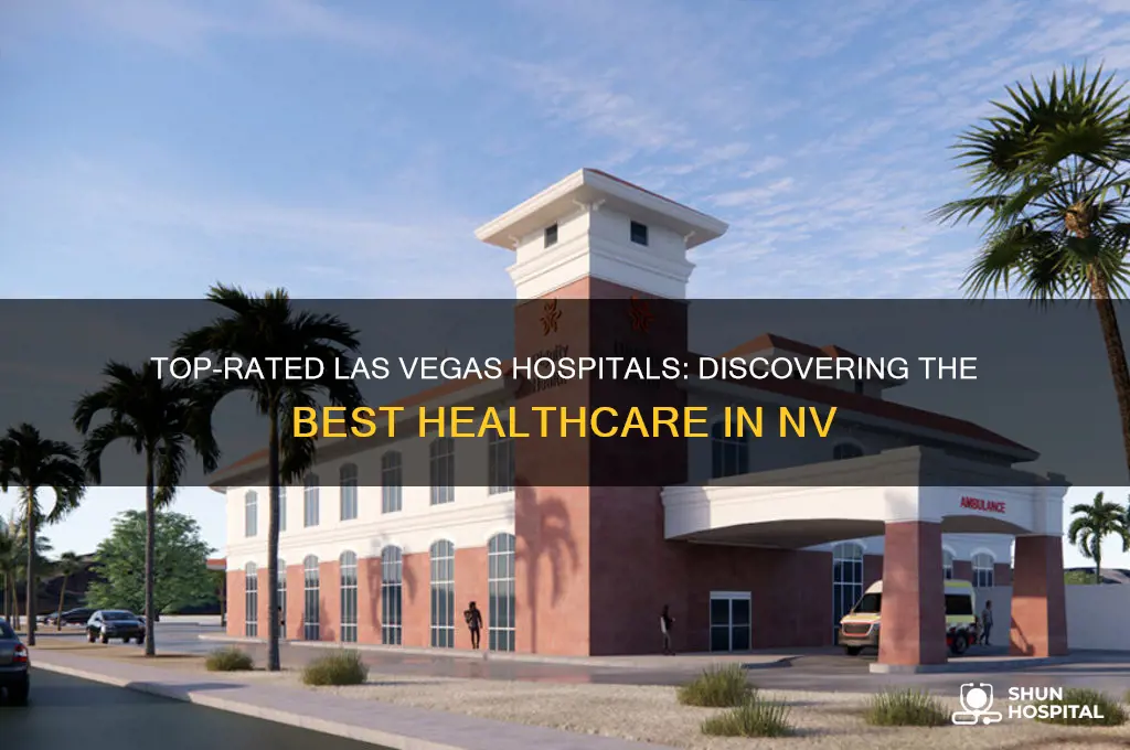 what is the best hospital in las vegas nv