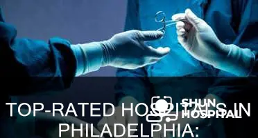 what is the best hospital in philadelphia