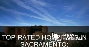 what is the best hospital in sacramento