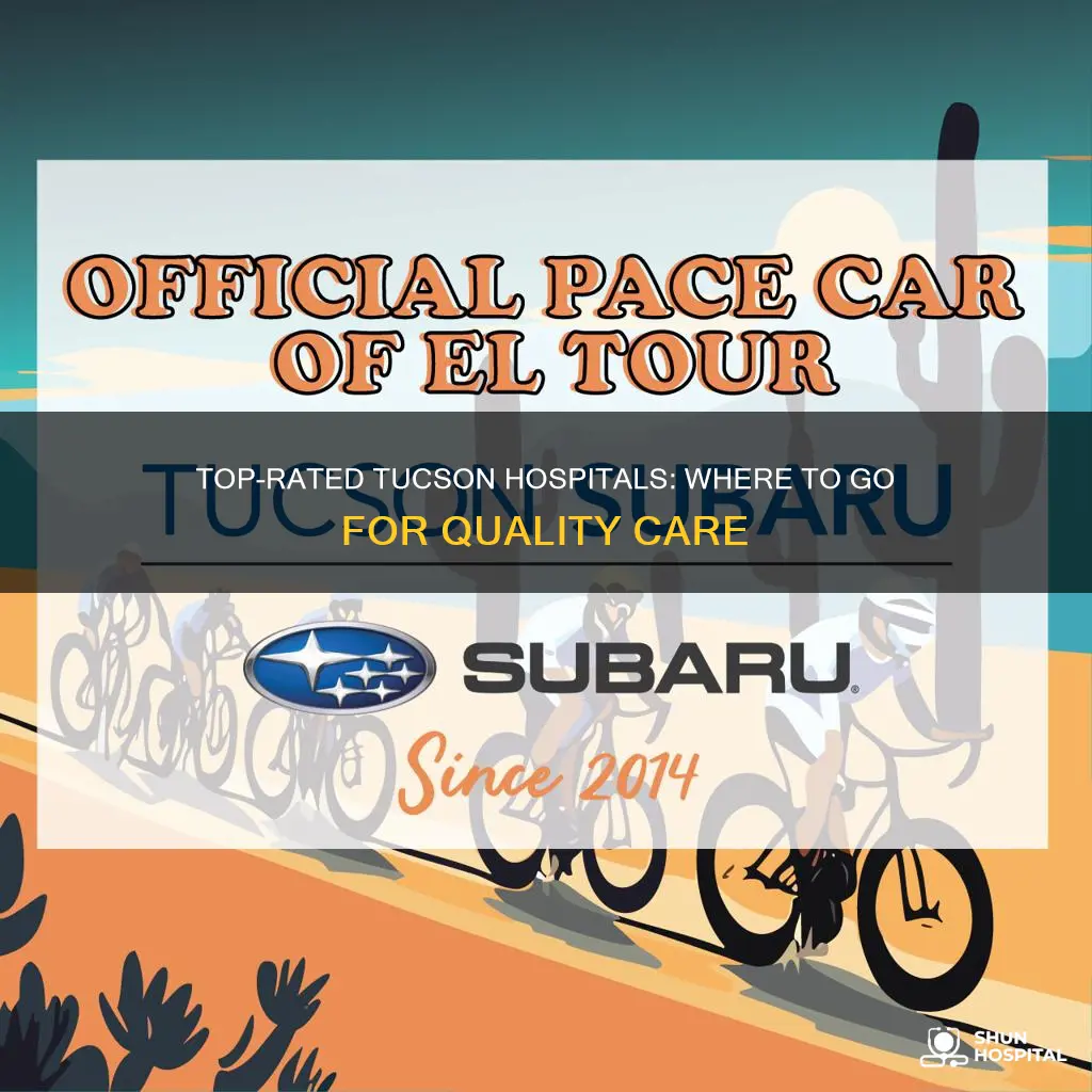 what is the best hospital in tucson