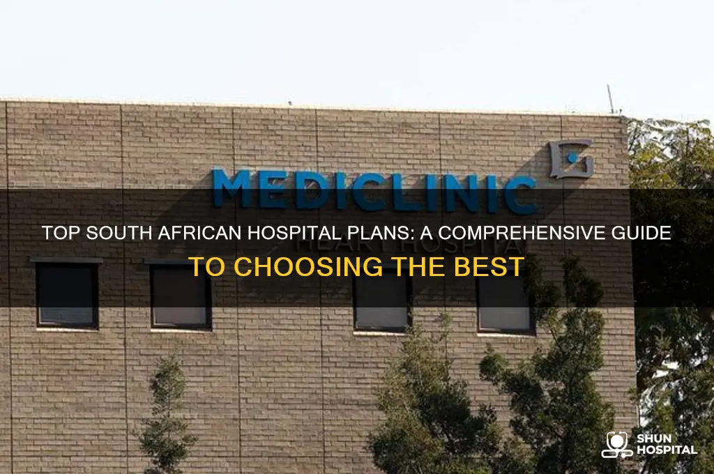 what is the best hospital plan in south africa