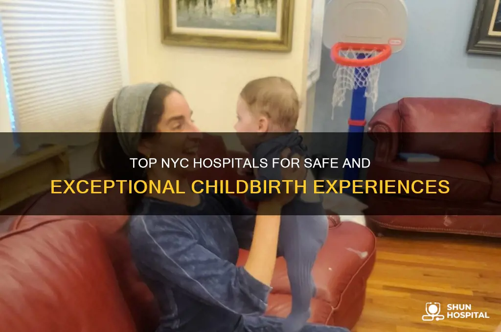 what is the best hospital to deliver in nyc