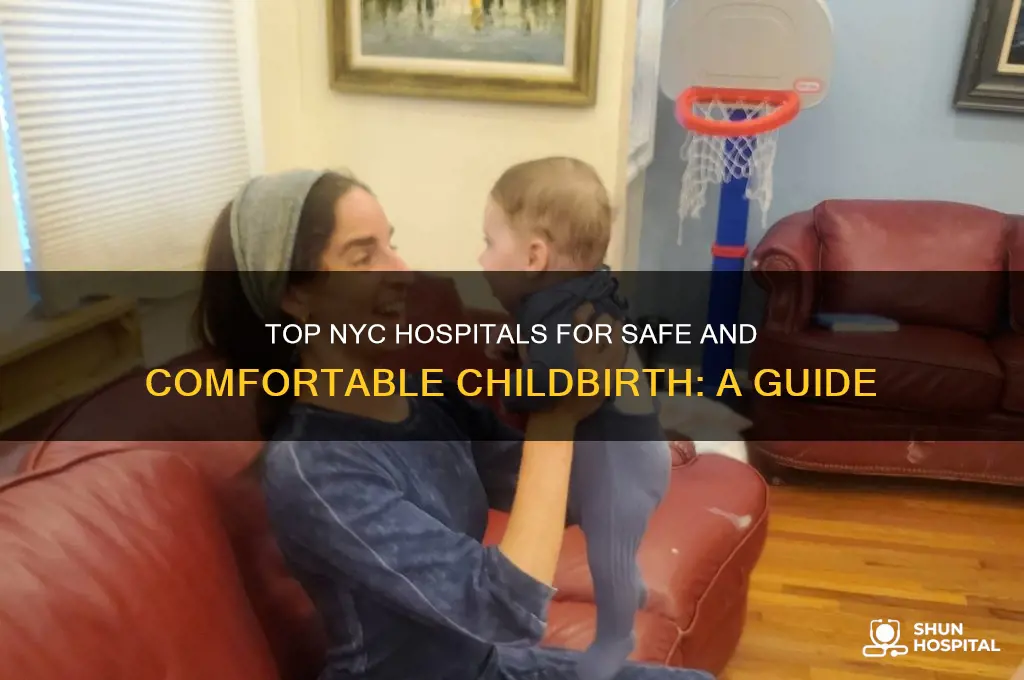 what is the best hospital to give birth in nyc
