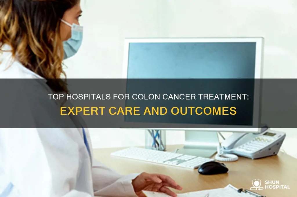 what is the best hospital to treat colon cancer