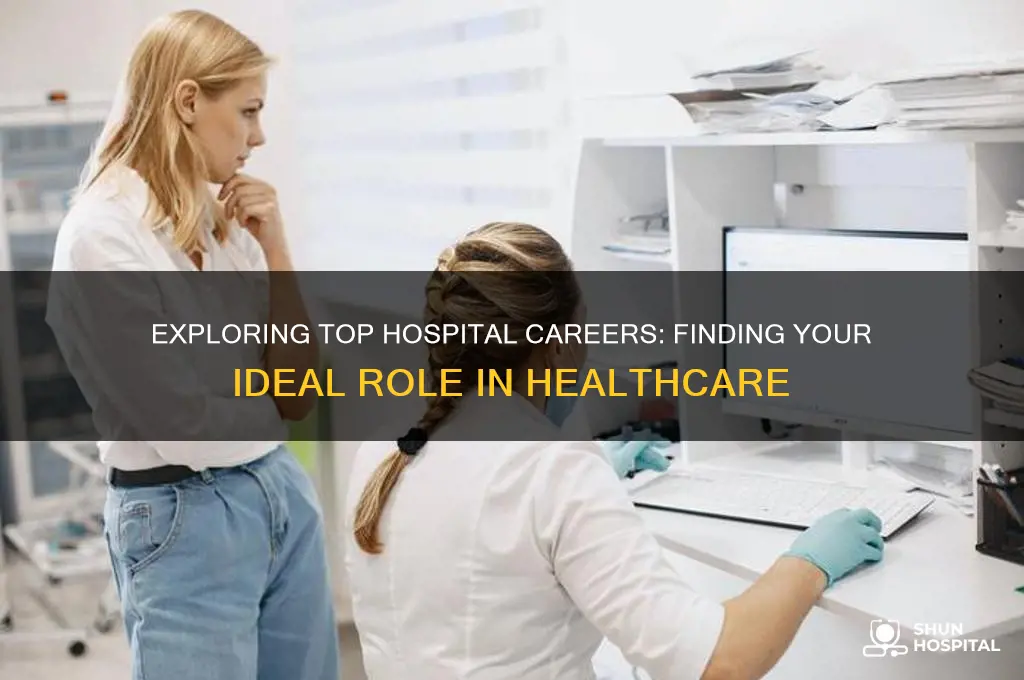 what is the best job to have in a hospital