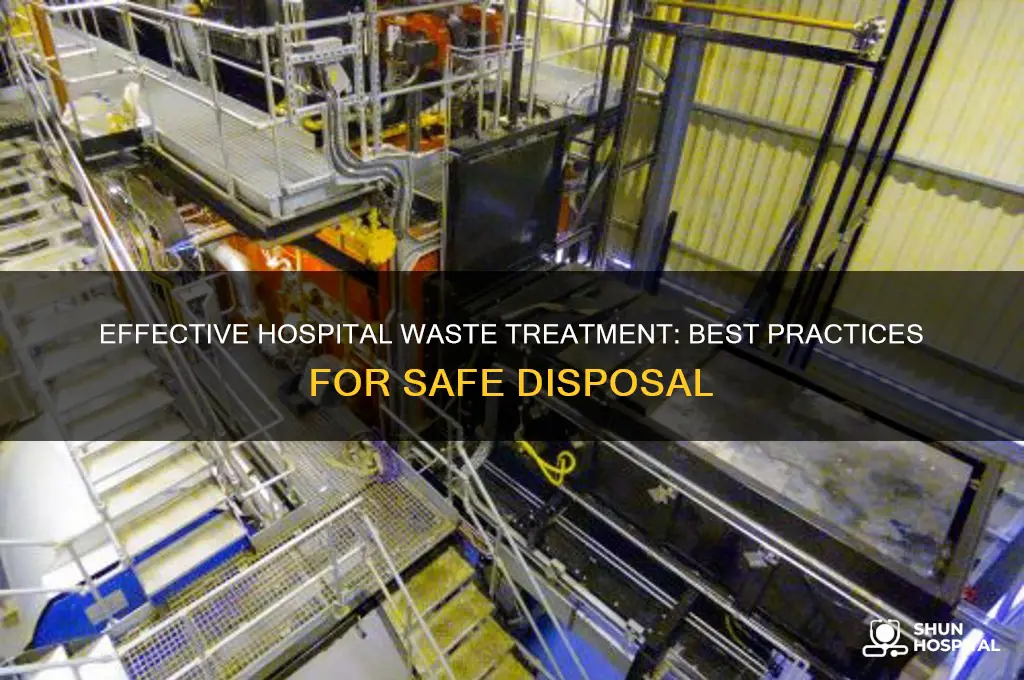 what is the best treatment of hospital waste occurs through