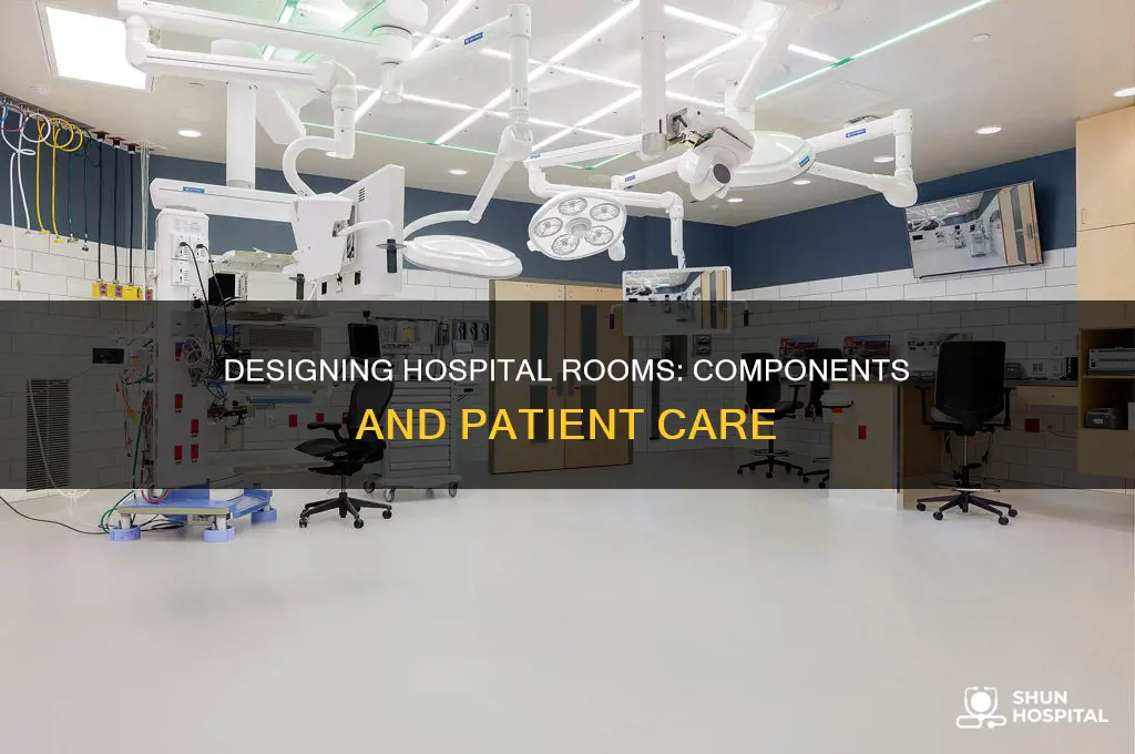 what is the component of hospital room