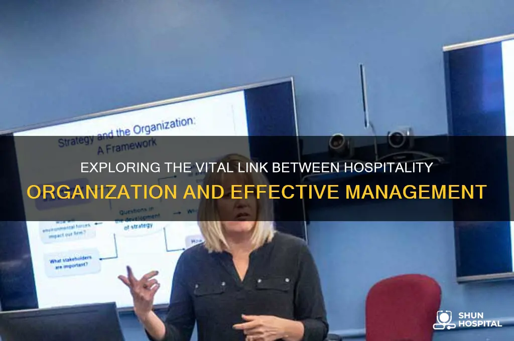 what is the connection between hospitality organization and management