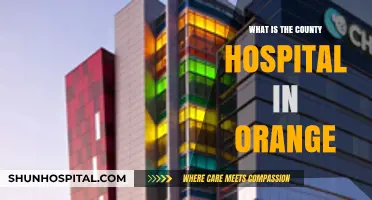 Orange County Hospital: A Comprehensive Guide