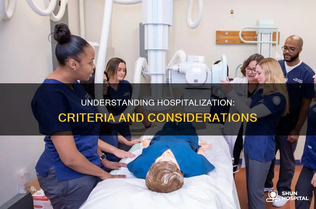 what is the criteria for being hospitalized