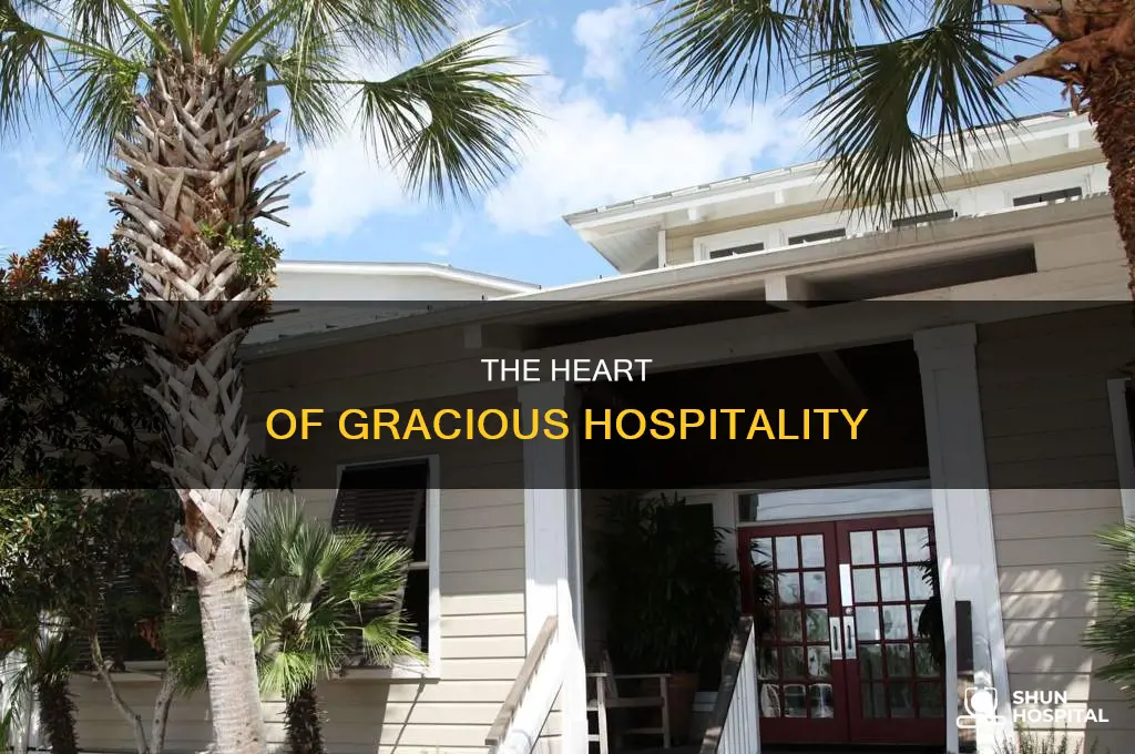 what is the definition of gracious hospitality