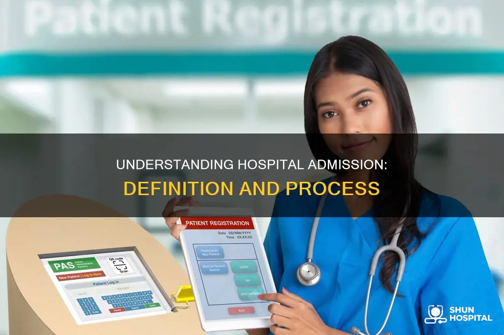what is the definition of hospital admission