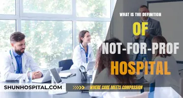 Understanding Not-for-Profit Hospitals: Definition, Purpose, and Impact