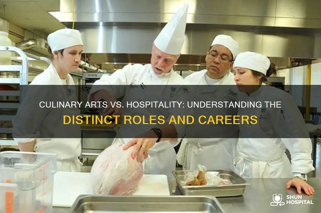 what is the difference between culinary arts and hospitality