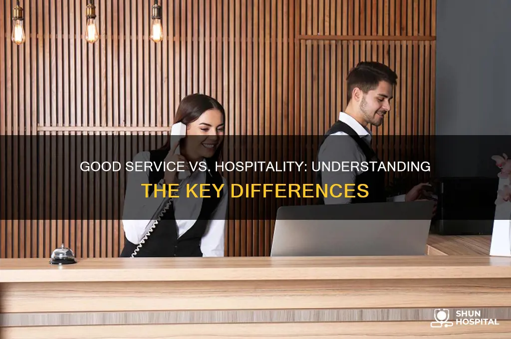 what is the difference between good service and hospitality