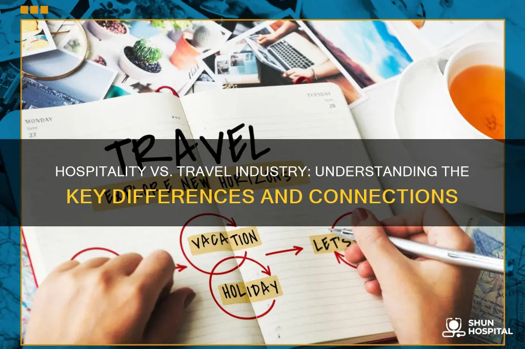 what is the difference between hospitality and the travel industry