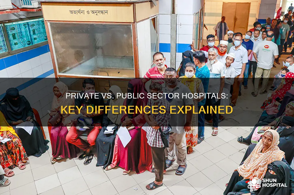 what is the difference between private and public sector hospitals