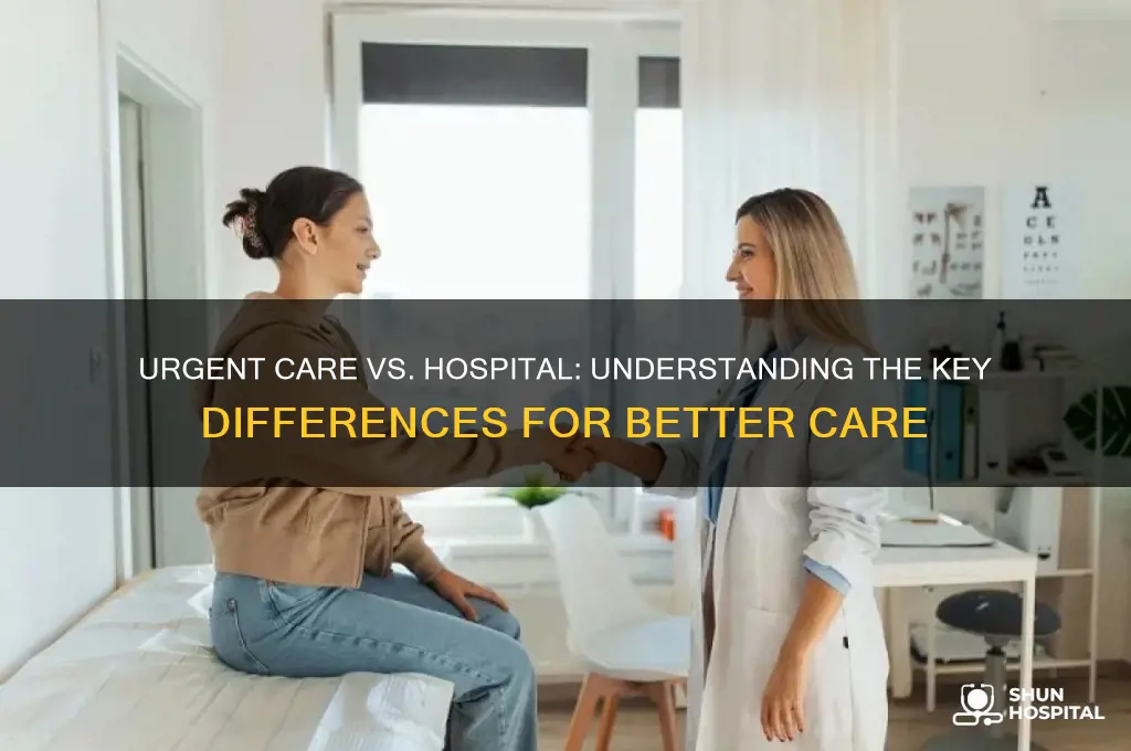 what is the difference between urgent care and hospital