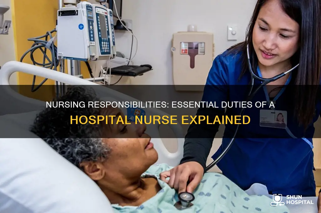 what is the duty of a nurse in the hospital