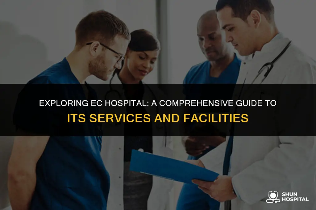 what is the ec hospital