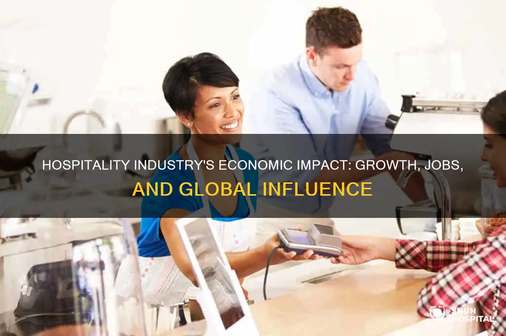what is the economic significance of the hospitality industry