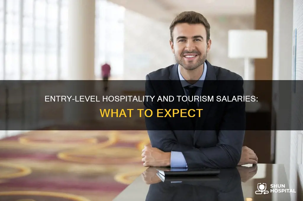 what is the entry level salary for hospitality and tourism
