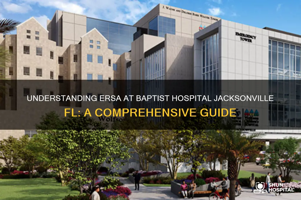 what is the ersa at baptist hospital in jacksonville fl