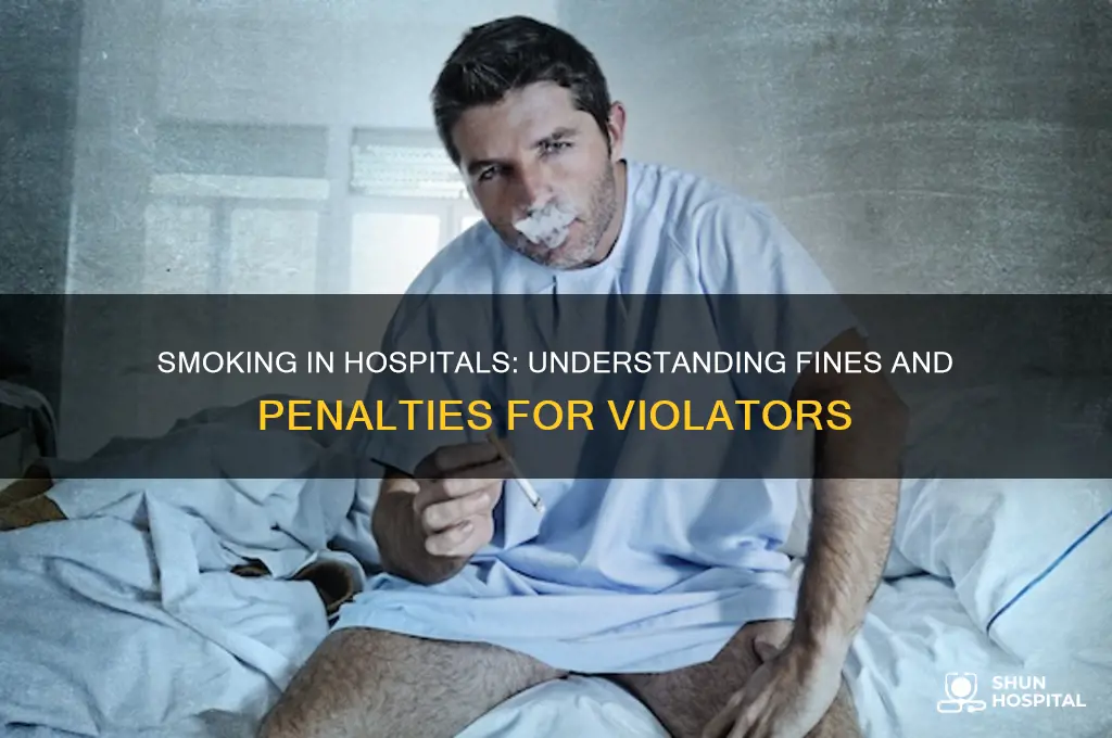 what is the fine for smoking in a hospital