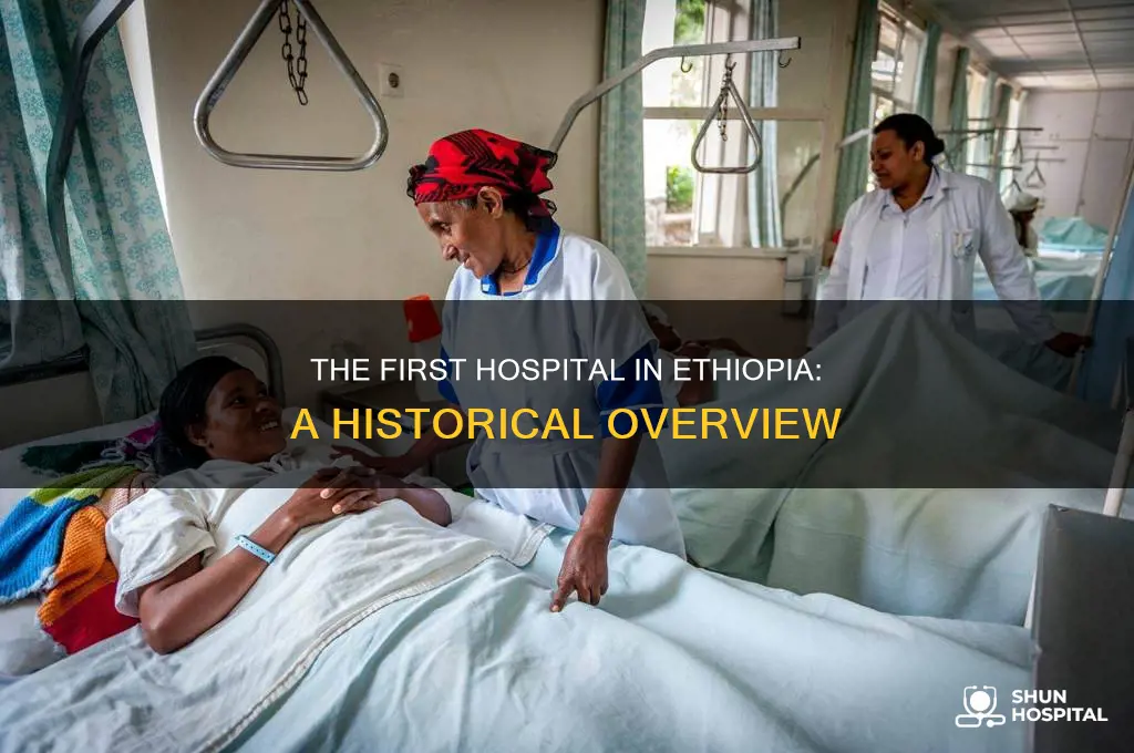 what is the first hospital in ethiopia