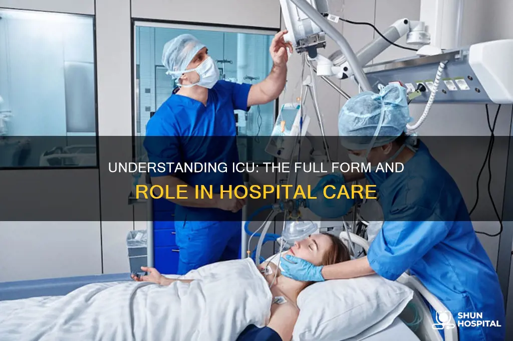 what is the full form of icu in hospital