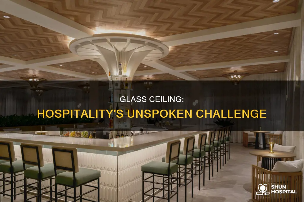 what is the glass ceiling in hospitality