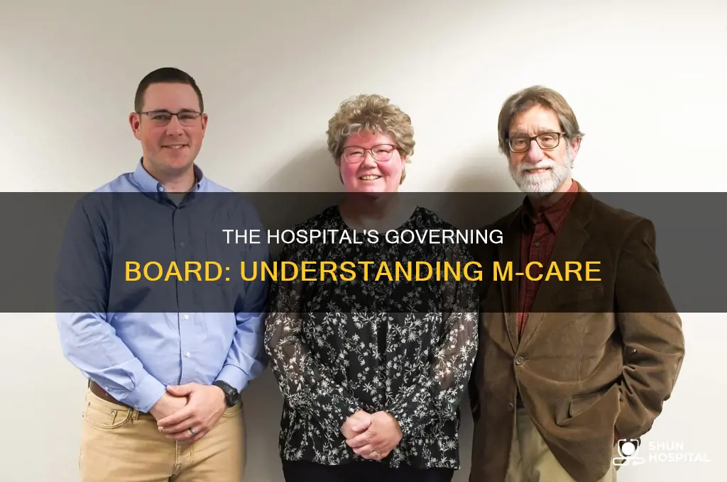 what is the governing board hospital mcare